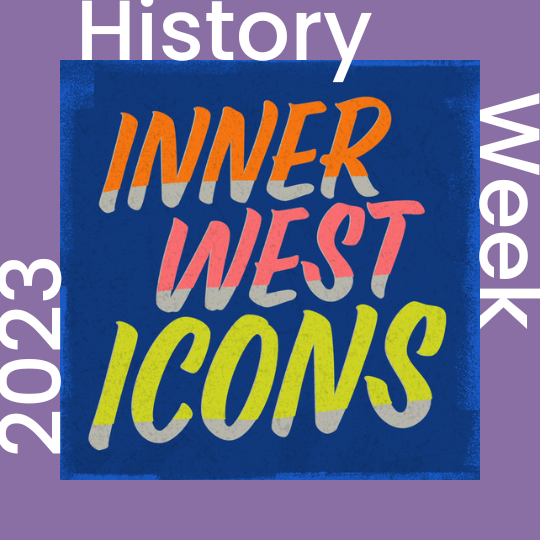 Inner West Icons History Week 2023
